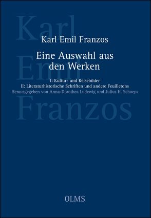 Eine Auswahl aus den Werken von Franzos,  Karl Emil, Ludewig,  Anna-Dorothea, Schoeps,  Julius H.