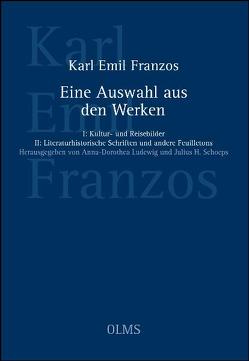 Eine Auswahl aus den Werken von Franzos,  Karl E, Ludewig,  Anna D, Schoeps,  Julius H.