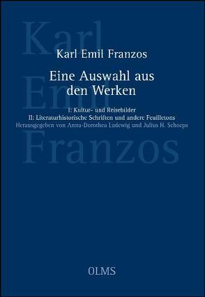 Eine Auswahl aus den Werken von Franzos,  Karl E, Ludewig,  Anna D, Schoeps,  Julius H.