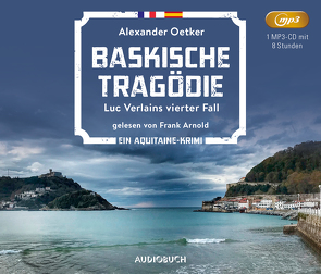 Baskische Tragödie von Arnold,  Frank, Oetker,  Alexander