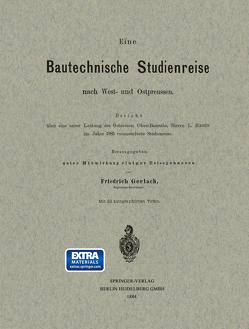 Eine Bautechnische Studienreise nach West- und Ostpreussen von Gerlach,  Friedrich