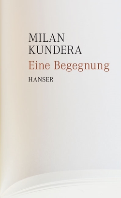 Eine Begegnung von Aumüller,  Uli, Kundera,  Milan