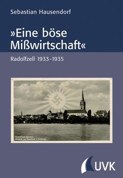 »Eine böse Mißwirtschaft« von Hausendorf,  Sebastian