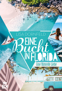 Eine Bucht in Florida von Dornfeld,  Lisa