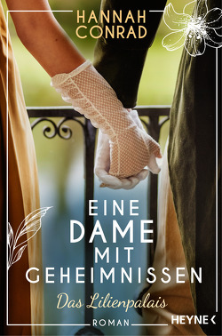 Eine Dame mit Geheimnissen von Conrad,  Hannah