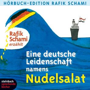 Eine deutsche Leidenschaft namens Nudelsalat von Schami,  Rafik