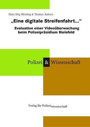 Eine digitale Streifenfahrt… von Bücking,  Hans J, Kubera,  Thomas