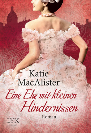 Eine Ehe mit kleinen Hindernissen von Lüdemann,  Britta, MacAlister,  Katie