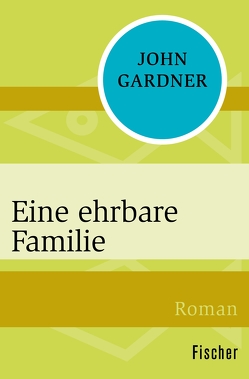 Eine ehrbare Familie von Gardner,  John, Lepsius,  Susanne