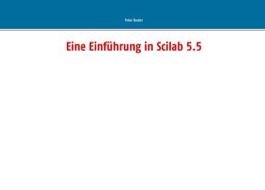 Eine Einführung in Scilab 5.5 von Beater,  Peter