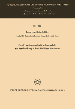 Eine Erweiterung des Schalenmodells zur Beschreibung Alkali-ähnlicher Strukturen von Schütte,  Dieter