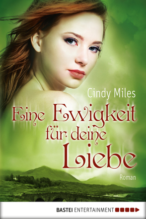 Eine Ewigkeit für deine Liebe von Miles,  Cindy