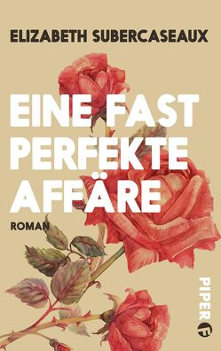 Eine fast perfekte Affäre von Hoffmann-Dartevelle,  Maria, Subercaseaux,  Elizabeth