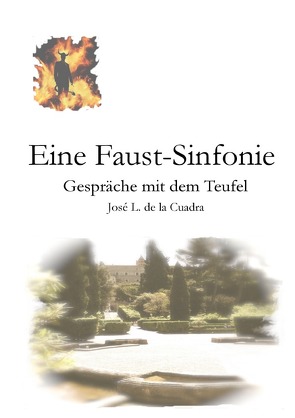 Eine Faust-Sinfonie von de la Cuadra,  José Luis