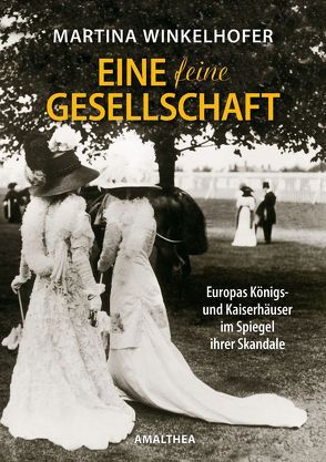 „Eine feine Gesellschaft“ von Winkelhofer,  Martina