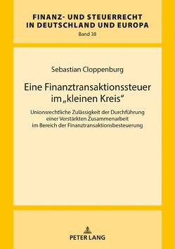 Eine Finanztransaktionssteuer im «kleinen Kreis» von Cloppenburg,  Sebastian