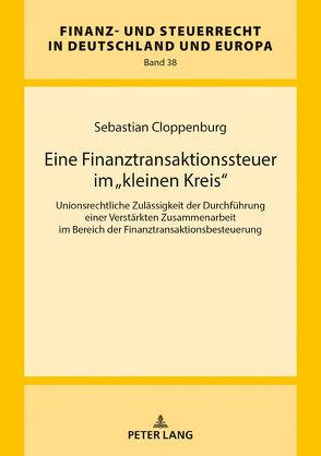 Eine Finanztransaktionssteuer im «kleinen Kreis» von Cloppenburg,  Sebastian