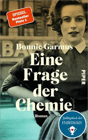 Eine Frage der Chemie von Garmus,  Bonnie, Timmermann,  Klaus, Wasel,  Ulrike