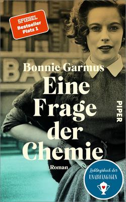 Eine Frage der Chemie von Garmus,  Bonnie, Timmermann,  Klaus, Wasel,  Ulrike