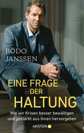 Eine Frage der Haltung von Janssen,  Bodo