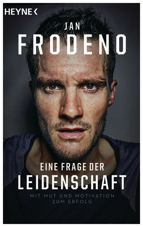 Eine Frage der Leidenschaft von Frodeno,  Jan