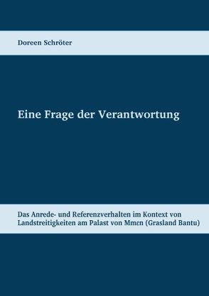 Eine Frage der Verantwortung von Schröter,  Doreen