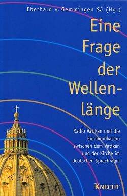 Eine Frage der Wellenlänge von Gemmingen,  Eberhard von