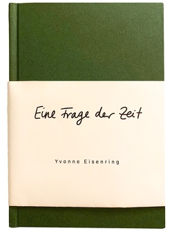 Eine Frage der Zeit von Eisenring,  Yvonne