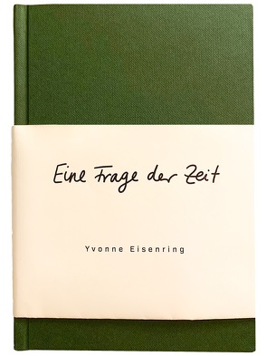 Eine Frage der Zeit von Eisenring,  Yvonne