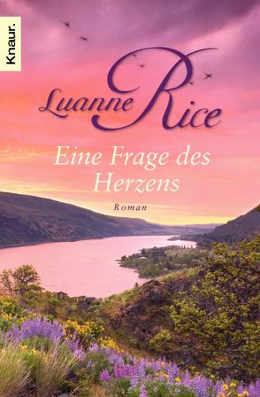 Eine Frage des Herzens von Bischoff,  Ursula, Rice,  Luanne