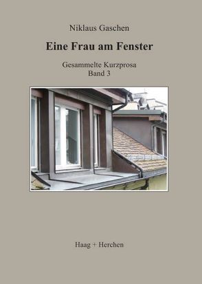 Eine Frau am Fenster von Gaschen,  Niklaus