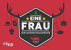 Eine Frau, ein Adventskalender von Riva Verlag