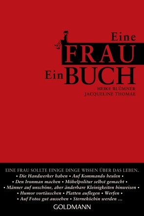 Eine Frau. Ein Buch. von Blümner,  Heike, Thomae,  Jacqueline