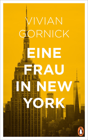 Eine Frau in New York von Gornick,  Vivian, pociao