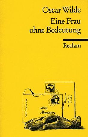 Eine Frau ohne Bedeutung von Kollakowsky,  Norbert, Wilde,  Oscar