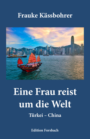 Eine Frau reist um die Welt von Kässbohrer,  Frauke