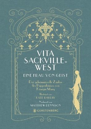 Eine Frau von Geist von Baylay,  Kate, Dennison,  Matthew, Fuchs,  Isabelle, Sackville-West,  Vita