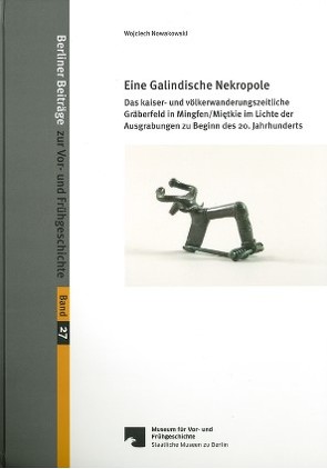 Eine Galindische Nekropole von Wemhoff,  Matthias