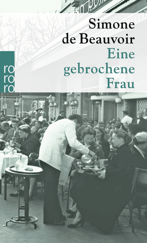 Eine gebrochene Frau von Beauvoir,  Simone de, Hengst,  Ulla