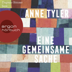 Eine gemeinsame Sache von Bittner,  Dagmar, Grabinger,  Michaela, Tyler,  Anne