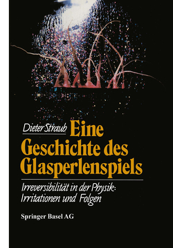 Eine Geschichte des Glasperlenspiels von Straub,  D.