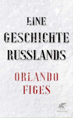 Eine Geschichte Russlands von Figes,  Orlando, Juraschitz,  Norbert