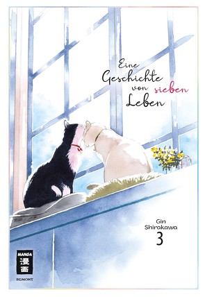 Eine Geschichte von sieben Leben 03 von Shirakawa,  Gin, Steinle,  Christine