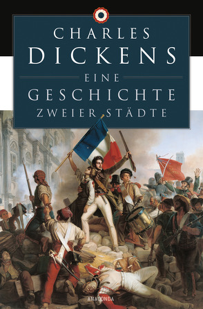 Eine Geschichte zweier Städte von Dickens,  Charles, Kolb,  Carl