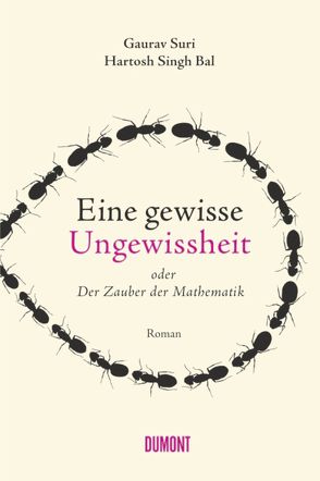 Eine gewisse Ungewissheit oder Der Zauber der Mathematik von Bal,  Hartosh Singh, Praesent,  Angela, Suri,  Gaurav