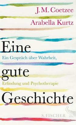 Eine gute Geschichte von Böhnke,  Reinhild, Coetzee,  J.M., Kurtz,  Arabella