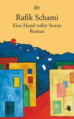 Eine Hand voller Sterne von Schami,  Rafik