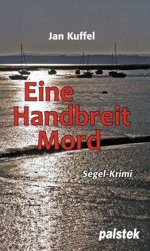 Eine Handbreit Mord von Kuffel,  Jan