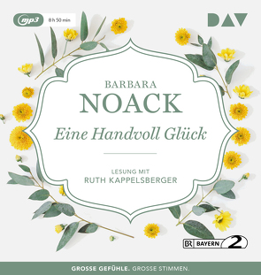 Eine Handvoll Glück von Kappelsberger,  Ruth, Noack,  Barbara