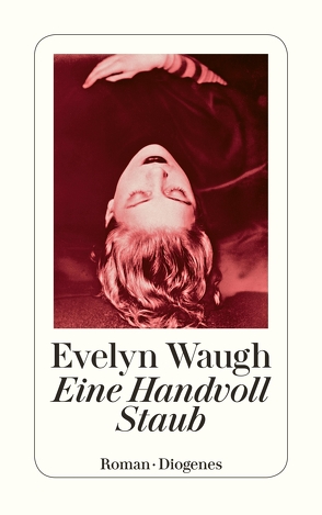 Eine Handvoll Staub von pociao, Waugh,  Evelyn